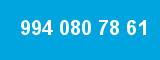 994 080 78 61 994 080 78 61